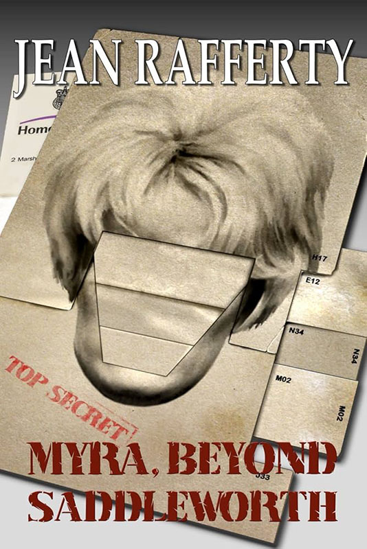 Myra, Beyond Saddleworth By Jean Rafferty